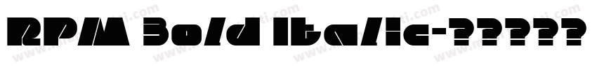 RPM Bold Italic字体转换
